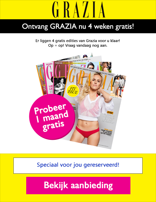 Abonnement Grazia nu 4 weken gratis!