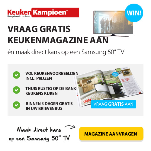 Vraag een gratis Keukenmagazine aan en win een Samsung 50" televisie.