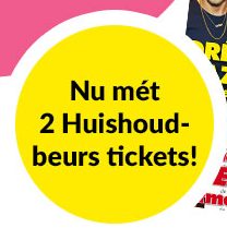 Gratis kaarten huishoudbeurs bij Privé magazine!