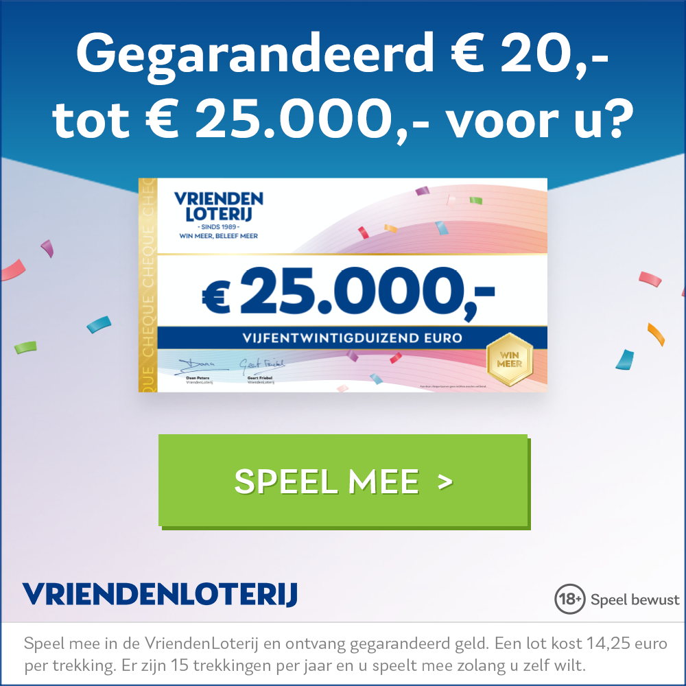 Cadeaus en Geld winnen bij Vriendenloterij